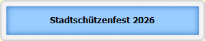 Stadtsch�tzenfest 2026